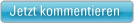 Jetzt kommentieren Jetzt kommentieren